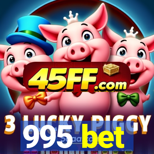 995 bet